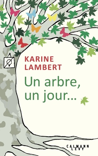 Un arbre, un jour...