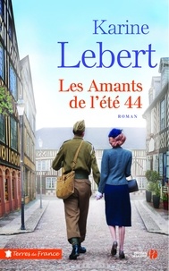 Karine Lebert - Les amants de l'été 44 Tome 1 : .