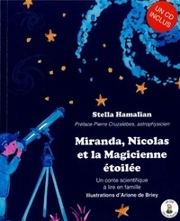 Karine Levy - Miranda, Nicolas et la Magicienne étoilée. 1 CD audio