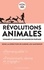 Révolutions animales. Hommes et animaux, un monde en partage