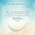 Karine Malenfant et Tristan Harvey - Ascension - Les enseignements et méditations de l'archange Métatron.