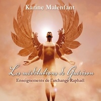 Karine Malenfant - Guérison-Enseignements de l'archange Raphaël.