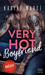 Ebook gratuit téléchargement direct Very Hot Boyfriend 9791033914396 (French Edition) par Karine Marcé
