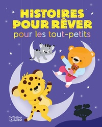 Téléchargement gratuit de livres pdf en anglais Histoires pour rêver pour les tout-petits in French