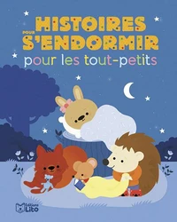 Histoires pour s'endormir pour les tout-petits