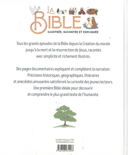 La Bible. illustrée, racontée et expliquée