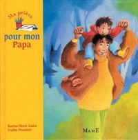 Ma priere pour mon papa