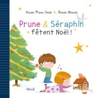 Karine-Marie Amiot et Florian Thouret - Prune et Séraphin fêtent Noël.