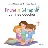 Karine-Marie Amiot et Florian Thouret - Prune et Séraphin vont se coucher.