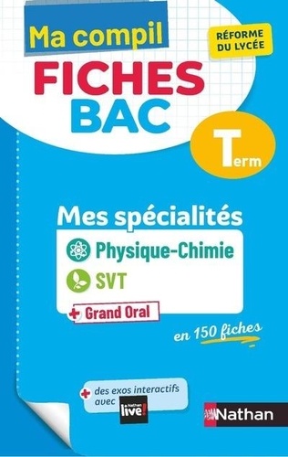 Physique-Chimie SVT + Grand Oral Tle Mes spécialités  Edition 2021
