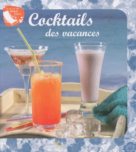 Karine Miceli - Cocktails des vacances.