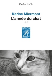Karine Miermont - L'année du chat.