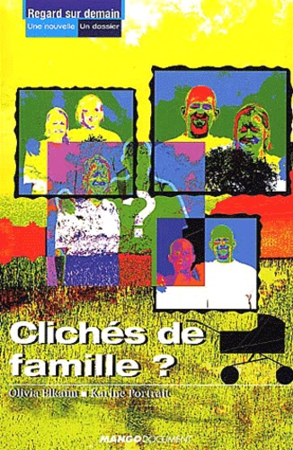 Karine Portrait et Olivia Elkaim - Cliches De Famille ?.