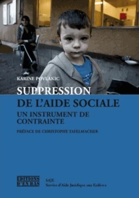 Suppression de l'aide sociale, un instrument de contrainte