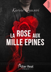 Karine Quasevi - La rose aux mille épines.