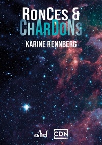 Karine Rennberg - Ronces & Chardons.
