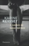 Karine Reysset - L'ombre de nous-mêmes.