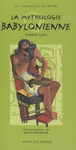 La mythologie babylonienne