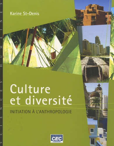 Karine St-denis - Culture et diversité - Initiation à l'anthropologie.
