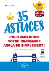 35 astuces pour améliorer votre grammaire simplement !