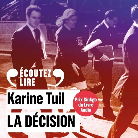 Karine Tuil - La décision.