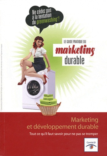 Karine Viel - Le guide pratique du marketing durable - Marketing et développement durable.