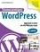 Travaux pratiques WordPress. Apprenez à créer un site Web pas à pas 5e édition