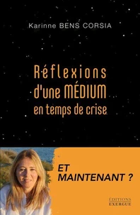Révélations d'une médium en temps de crise