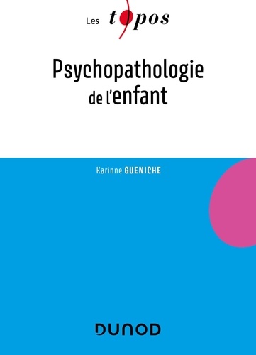Psychopathologie de l'enfant 5e édition