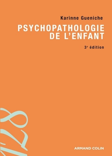 Psychopathologie de l'enfant 4e édition