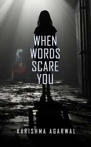 When Words Scare You