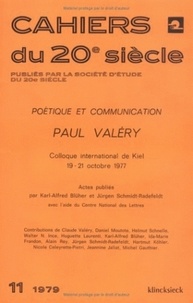 Karl-Alfred Blüher et Jürgen Schmidt-Radefeld - Paul Valéry - Poétique et communication.