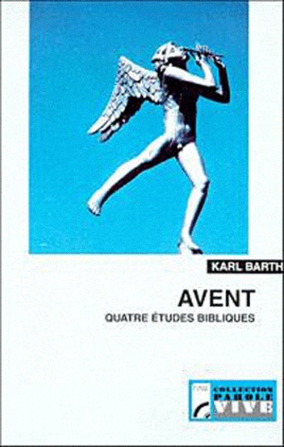 Karl Barth - Avent - Quatre études bibliques.