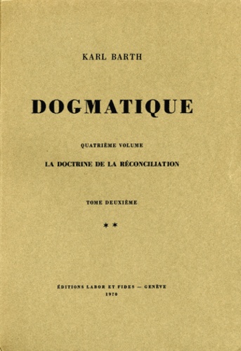 Karl Barth - Dogmatique - Tome 21.