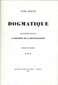 Karl Barth - Dogmatique - Tome 22.
