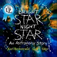 Bright Star, Night Star: An Astronomy Story