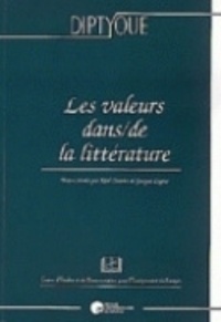 Karl Canvat - Les valeurs dans/de la littérature.