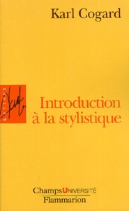 Karl Cogard - Introduction A La Stylistique.