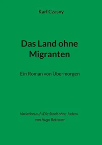 Das Land ohne Migranten