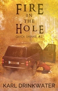  Karl Drinkwater - Fire In The Hole - Quick Drinks, #2.