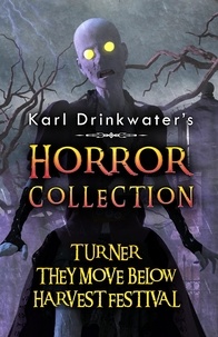  Karl Drinkwater - Karl Drinkwater's Horror Collection - Collected Editions, #1.