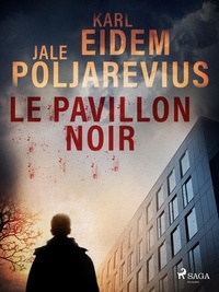 Karl Eidem et Jale Poljarevius - Le Pavillon Noir.