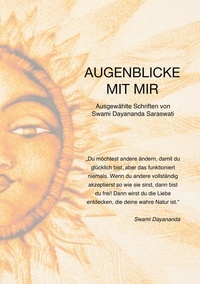 Téléchargez des livres epub gratuits en ligne Augenblicke mit mir  - Ausgewählte Schriften von Swami Dayananda zum Verständnis von Vedanta par Karl Eulner, Kurt Schröter (French Edition) 9783757866686 RTF iBook