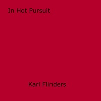 Karl Flinders - In Hot Pursuit.