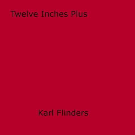Twelve Inches Plus