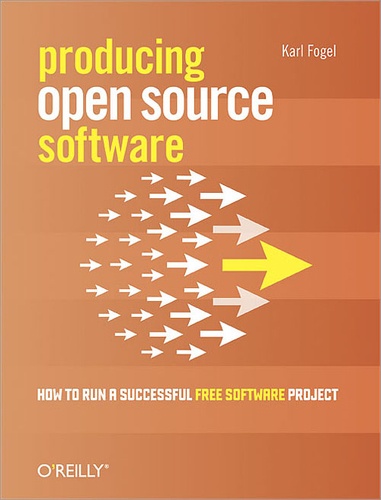 Karl Fogel - Producing Open Source Software.