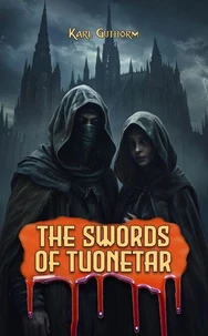 The Swords of Tuonetar