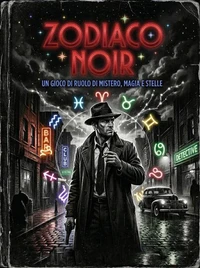 Zodiaco Noir - gioco di ruolo di mistero, magia e stelle