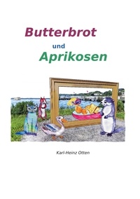 Karl-Heinz Otten et Hans-Jürgen Sträter - Butterbrot und Aprikosen.