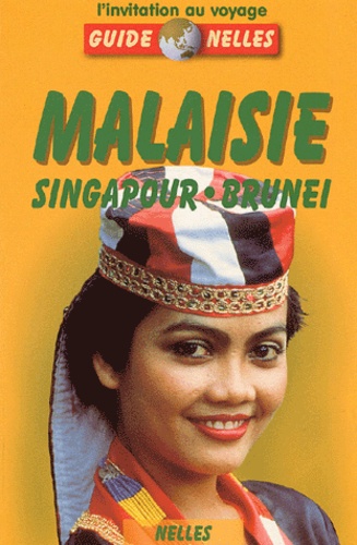 Karl-Heinz Reger - Malaisie. Singapour, Brunei, 2eme Edition.
